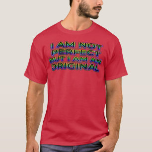 Camiseta Originalmente não perfeito