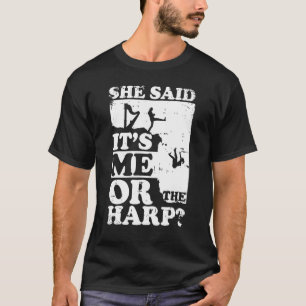 Camiseta Orquestra Harpist Musical Que Disse Que sou eu ou