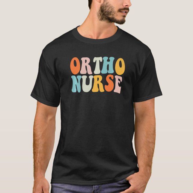 Camiseta Ortho Nurse Groovy Nursing School Women Nurse Orth (Frente)