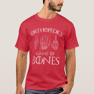 Camiseta Orthopedics Game of Bones Surgeon Doctor Gift retr