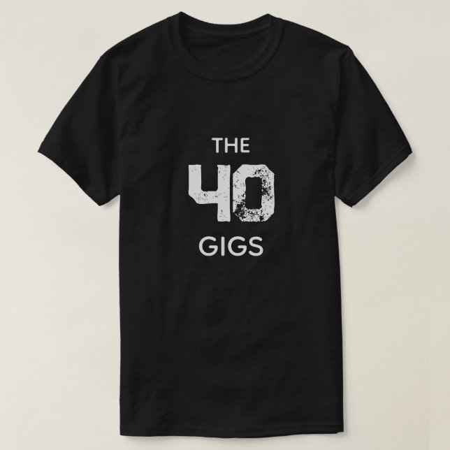 CAMISETA OS 40 GIGS (Frente do Design)