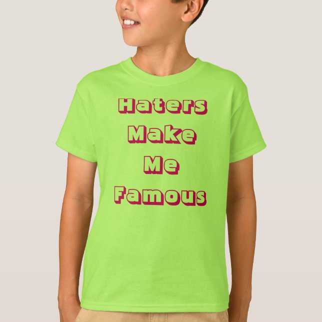Camiseta Os aborrecedores fazem-me famoso (Frente)