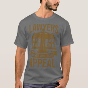Camiseta Os Advogados Nunca Perder O Seu Recurso