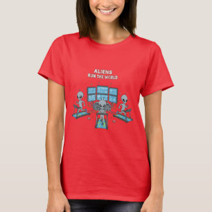 Camiseta Os Alienígenas Mandam no Mundo