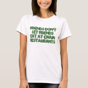 Camiseta Os amigos não deixam amigos comer nos restaurante