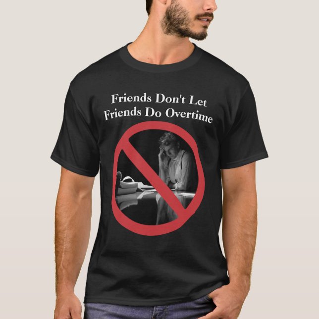 Camiseta Os amigos não deixam amigos fazem fora do tempo (Frente)