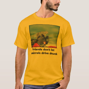 Camiseta Os amigos não deixam o bebado da movimentação d