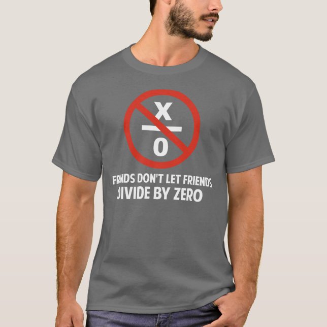 Camiseta Os amigos não se dividem por zero (Frente)