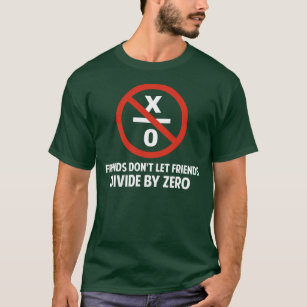 Camiseta Os amigos não se dividem por zero