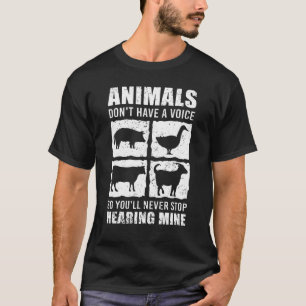 Camiseta Os Animais não têm voz, então você nunca vai detê-