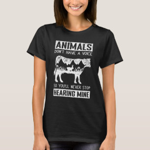 Camiseta Os Animais não têm voz, então você nunca vai detê-