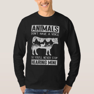 Camiseta Os Animais não têm voz, então você nunca vai detê-