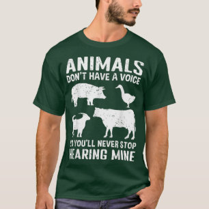 Camiseta Os Animais não têm voz, então você nunca vai detê-
