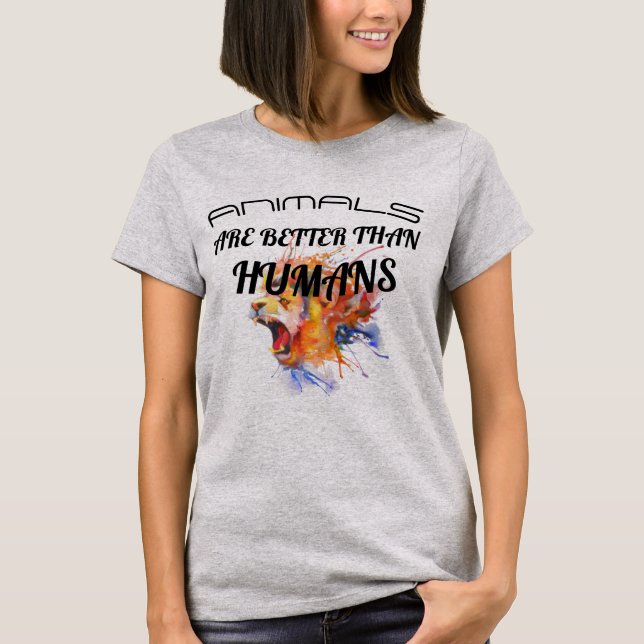 Camiseta Os animais são melhores que os humanos (Frente)