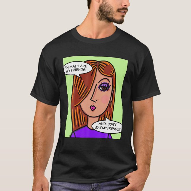 Camiseta Os animais são meus amigos e eu não como meus amig (Frente)