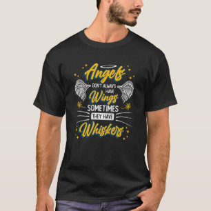 Camiseta Os anjos nem sempre têm asas, às vezes eles têm