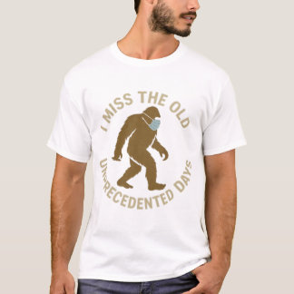 Camiseta Os Antigos Dias Sem Precedentes