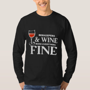 Camiseta Os Apicultores E O Vinho Fazem Tudo Bem Para O Bee
