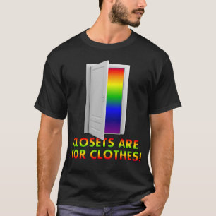 Camiseta Os armários são para a roupa