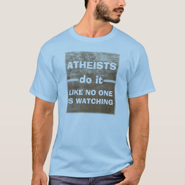 Camiseta Os ateus fazem-no… (Frente)