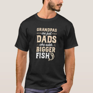 Camiseta Os Avós São Apenas Pais Que Pegam Peixes Maiores