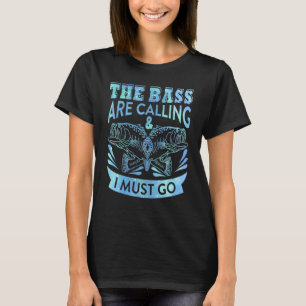 Camiseta Os Baixos Estão Chamando Eu Devo Ir Marido Pescari