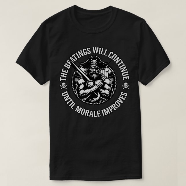 Camiseta Os Beatings Continuarão até Morale Melhorarem 2 (Frente do Design)