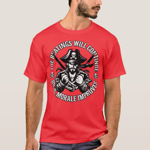Camiseta Os Beatings Continuarão até que Morale Melhore