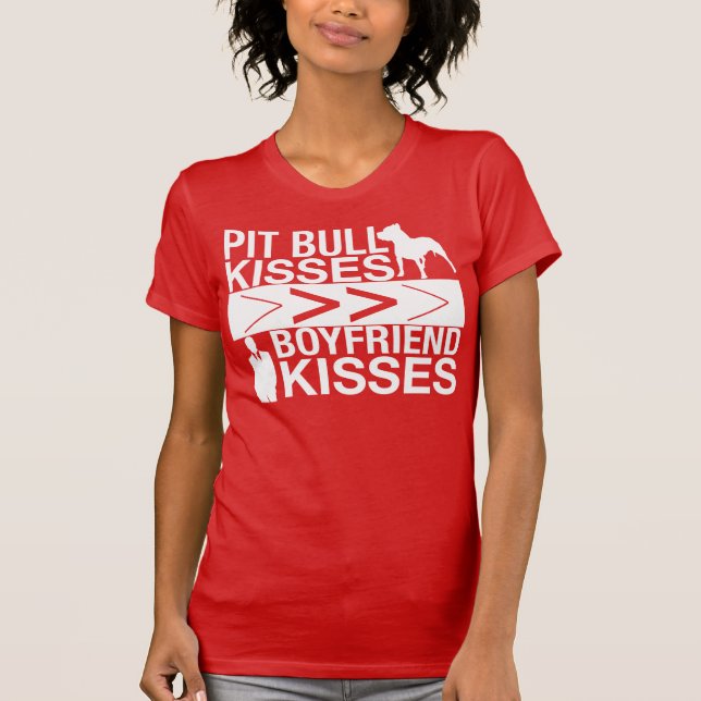 Camiseta Os beijos do pitbull são maiores do que beijos do (Frente)
