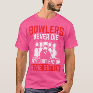 Camiseta Os Bolinhos Acabam Na Boliche De 10 Pinos Da Gutte