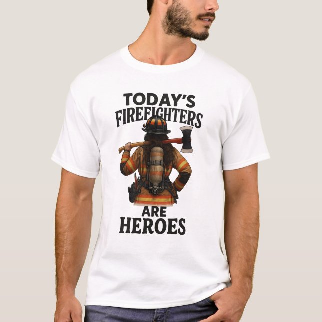 Camiseta Os Bombeiros de hoje são Heróis (Frente)