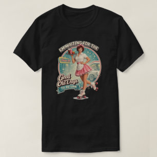 Camiseta Os Bons Velhos Tempos