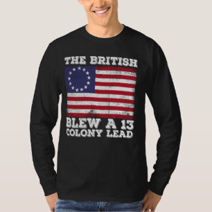 Camiseta Os Britânicos Explodiram Uma Colônia De Treze Lide