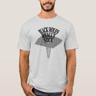 Camiseta Os buracos negros sugam realmente
