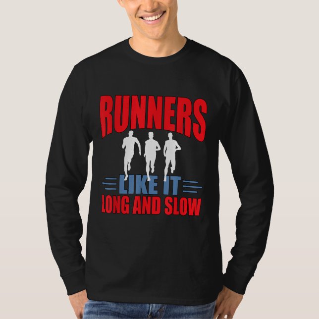 Camiseta Os Caçadores Gostam Disso Longa E Lenta Distância  (Frente)