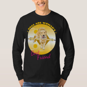 Camiseta Os Cães De Retriever São Os Melhores Amigos Da Mul
