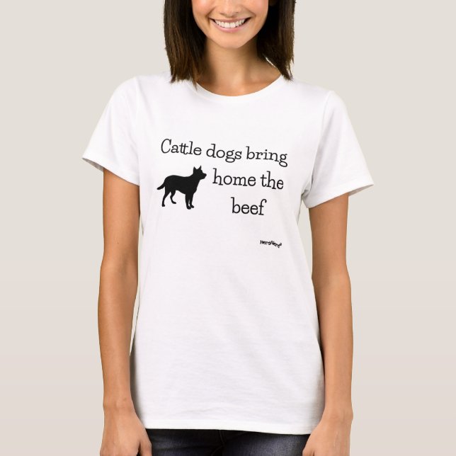 Camiseta Os cães do gado trazem em casa a carne (Frente)