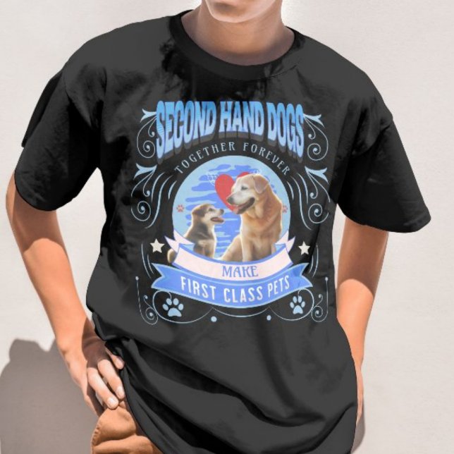Camiseta Os cães em segunda mão fazem animais de primeira c (Criador carregado)