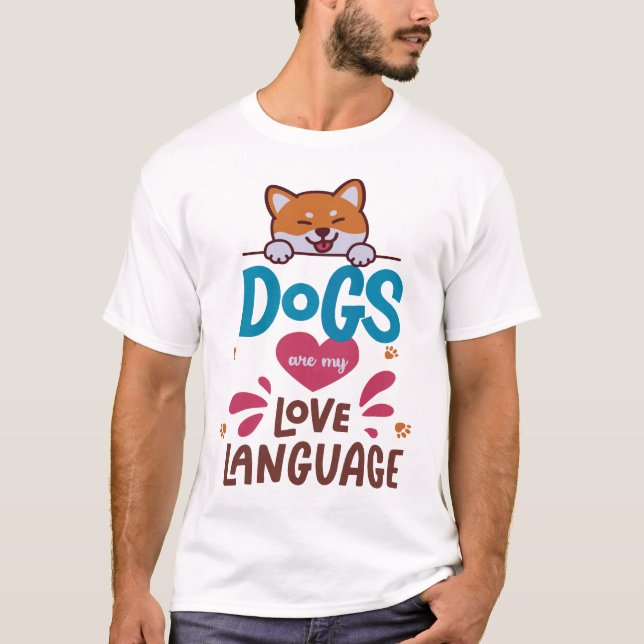 Camiseta Os Cães São A Minha Língua De Amor (Frente)