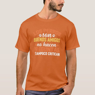 Camiseta Os cães são bons amigos e não fazem perguntas