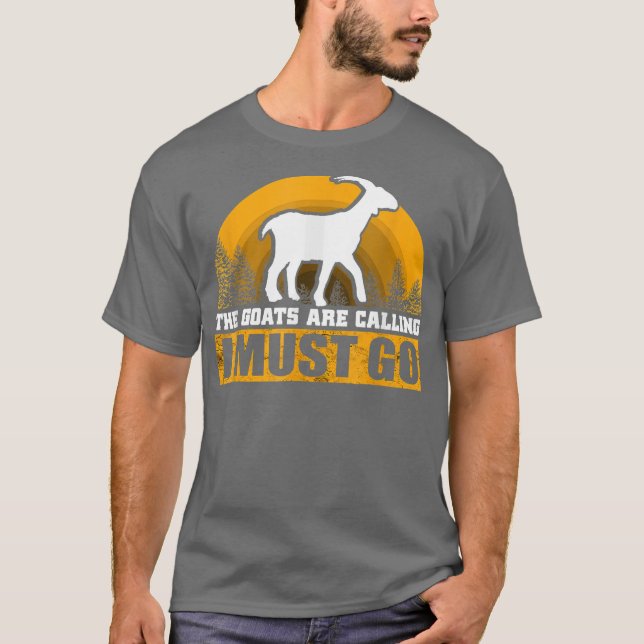 Camiseta Os Caprinos estão chamando de "Eu devo ir para a a (Frente)