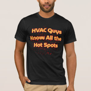 Camiseta Os Caras de HVAC Conhecem Todos os Pontos Quentes 