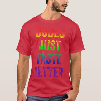 Camiseta Os caras simplesmente ficam melhor gays angustiado