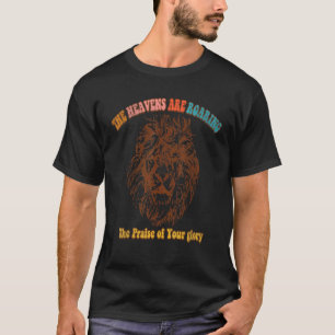 Camiseta Os Céus Estão A Arremessar O Louvor Da Sua Glória 