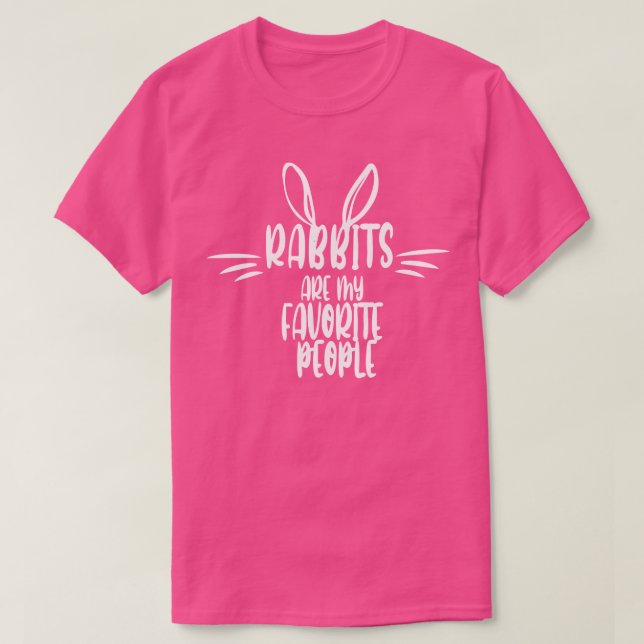 Camiseta Os coelhos São As Minhas Pessoas Favoritas (Frente do Design)