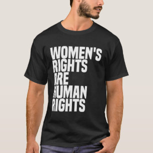 Camiseta Os Direitos Da Mulher São Feminismo Aos Direitos H