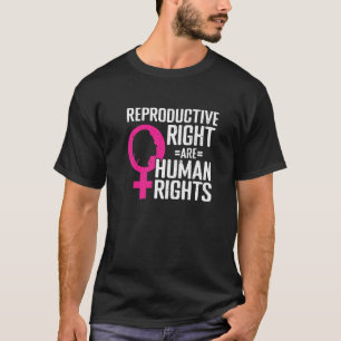 Camiseta Os Direitos Reprodutivos São Feminismo Dos Direito