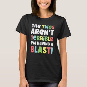 Camiseta Os dois não são terríveis, estou tendo um último e