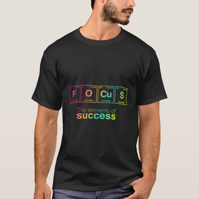 Camiseta Os Elementos Do Sucesso Foco Escrito Em Periodicid (Frente)