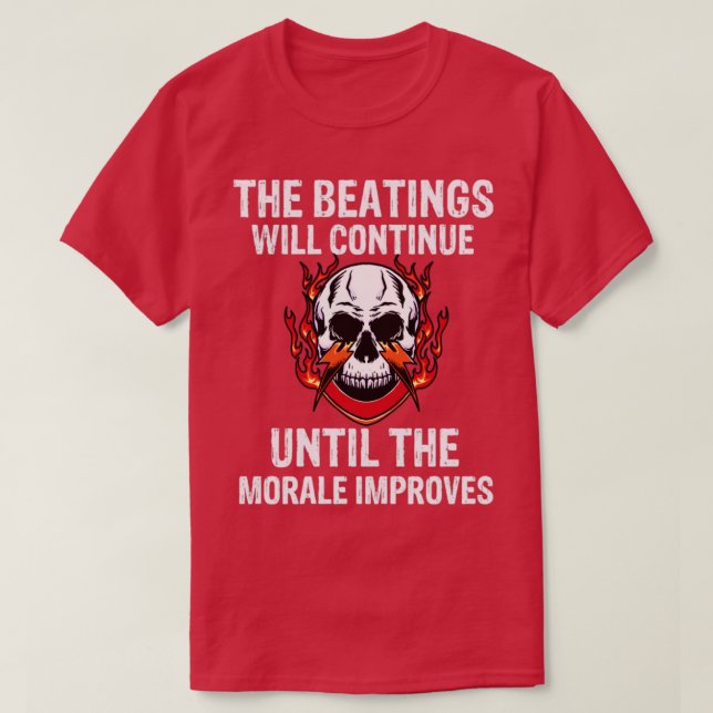 Camiseta Os espancamentos continuarão até a improvisação mo (Frente do Design)